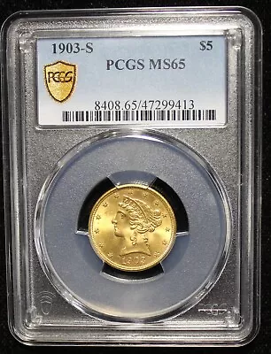 1903 S Liberty Five Dollar Gold PCGS Gold Shield MS 65 Rare US Gold Coin • $1282