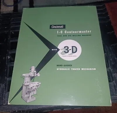 Cincinnati I-C Contourmaster Tool And Die Milling Machine Sales Catalog Booklet • $39.99