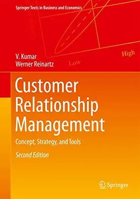 Customer Relationship Management Second Edition: Concept Strategy And Tools  • £11.54