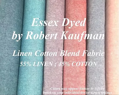 Robert Kaufman ESSEX YARN DYED 55% Linen 45% Cotton Blend Fabric • $5.47