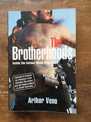 The Brotherhoods Outlaw Bikers Hells Angels Gypsy Jokers 1%er Sydney Bikie Wars • £9.95