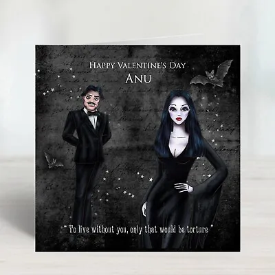 Personalised Addams Family Valentines Day Card - Live Without You • £3.50