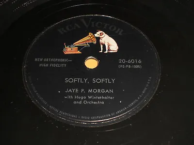 Jaye P. Morgan - Softly Softly / Danger! Heartbreak Ahead 78 RPM - RCA • $11