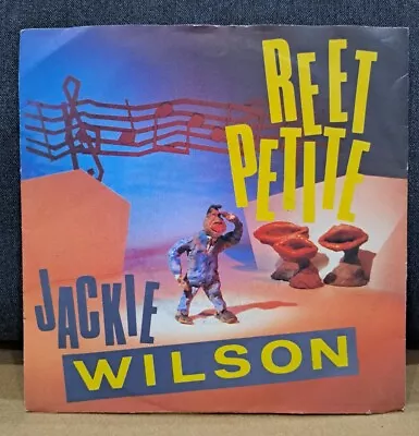 Jackie Wilson - Reet Petite / You Brought About. . .  1985 Rock & Roll 7  • £1.25