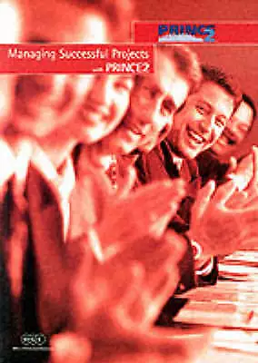 £3.65 • Buy Managing Successful Projects With PRINCE2 By OGC - Office Of Government Commerce