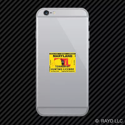 Maryland Terrorist Hunting Permit Cell Phone Sticker Mobile License MD • $4.96