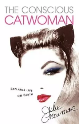 Julie Newmar The Conscious Catwoman Explains Life On Ear (Paperback) (US IMPORT) • $63.68