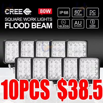 10PCS 80W CREE FLOOD LED Work Lights 12V Boat Camping Square 4inch Bar • $38.50