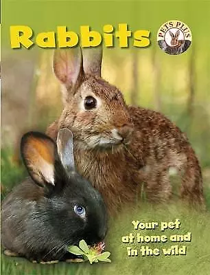 Morgan Sally : Pets Plus: Rabbits Value Guaranteed From EBay’s Biggest Seller! • £3.93