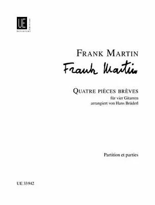 Quatre Pi�ces Br�ves   Score And Parts  Sheet Music   Martin Frank For 4 Guitar • $39.39