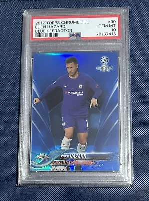 Eden Hazard Topps Chrome 2017 Blue Refractor /150 PSA Gem Mt 10 • £350