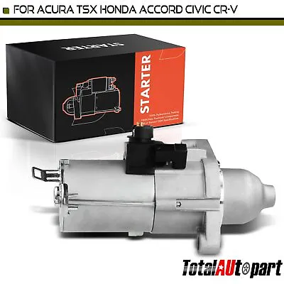 Starter For Honda Accord CR-V Element 2.4L Civic 2.0L Acura CSX 2.0L TSX 2.4L • $70.99