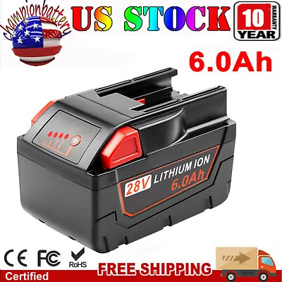 28V 6.0Ah Li-Ion Battery For MILWAUKEE For M28 V28 48-11-2830 48-11-2850 Tools  • $49.99