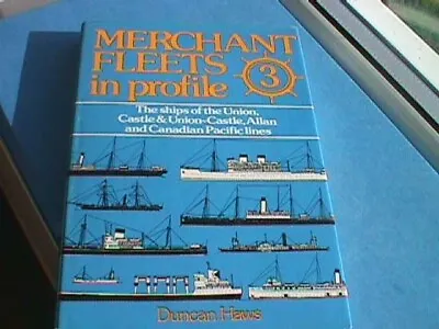 Merchant Fleets In Profile 3 - Union Castle Allan & Canadian Pacific Lines • £8