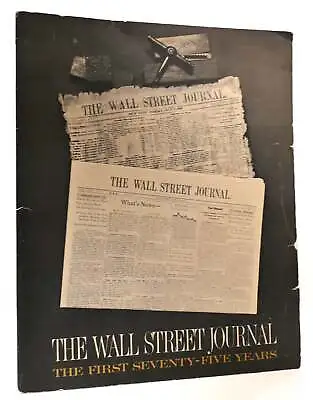 $209.95 • Buy Bernard Kilgore THE WALL STREET JOURNAL: THE FIRST 75 YEARS  1st Edition 1st Pri
