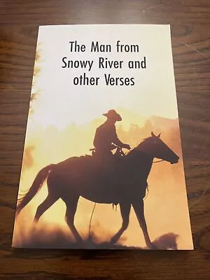 The Man From Snowy River And Other Verses By Andrew Barton  Banjo  Paterson... • $9.99