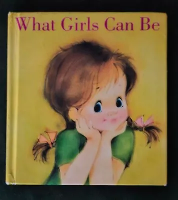 Vintage Children’s Hallmark Book WHAT GIRLS CAN BE By Dean Walley • $20