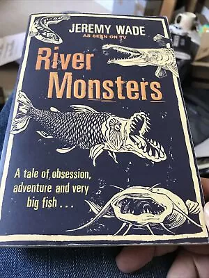 £39.99 • Buy *signed* Rare River Monsters By Jeremy Wade (Paperback, 2012)