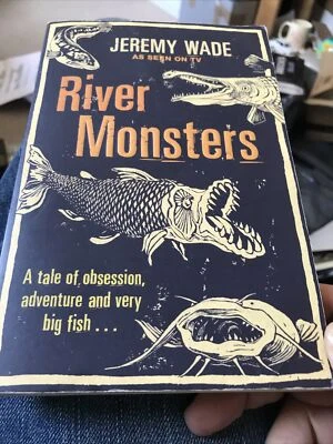 £29.99 • Buy *signed* Rare River Monsters By Jeremy Wade (Paperback, 2012)