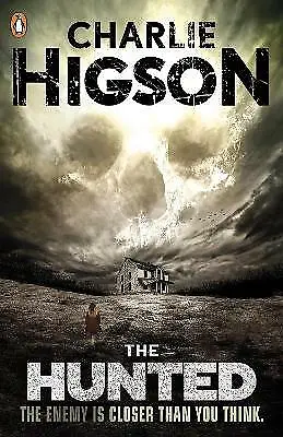 Higson Charlie : The Hunted (The Enemy Book 6) Expertly Refurbished Product • £3.36