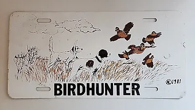 Vintage 1980s Birdhunter Novelty License Plate Tag Pointer Dogs Birds Quail • $19.99