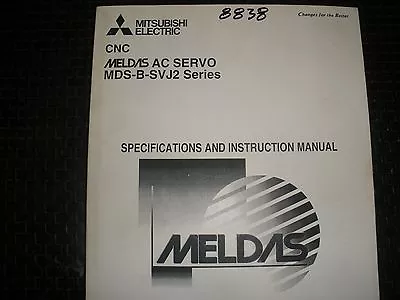 Mitsubishi CNC Meldas AC Servo MDS-B-SVJ2 Specification & Instruction Manual • $20