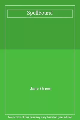 Spellbound By Jane Green. 9780718145804 • £7.71