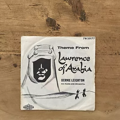 Bernie Leighton Theme From Lawrence Of Arabia (7in) • £4.99