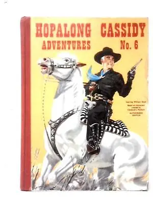 Hopalong Cassidy Adventures No. 6 (Hitchcock; Helweg (Ills) - 1958) (ID:59495) • £11.39