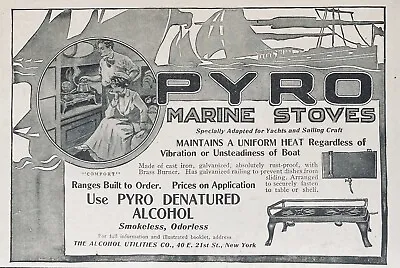 1911 Ad(l4)~alcohol Utilities Co. Nyc. Pyro Marine Stoves • $6.49