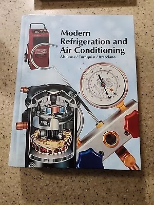 Modern Refrigeration And Air Conditioning - Hardcover By ALTHOUSE - Good • $12