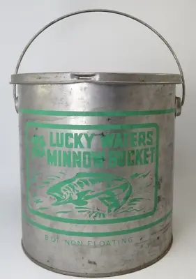 Vintage Fishing Lucky Waters Galvanized Minnow Bucket Old Pal Inc. As-is • $33.75