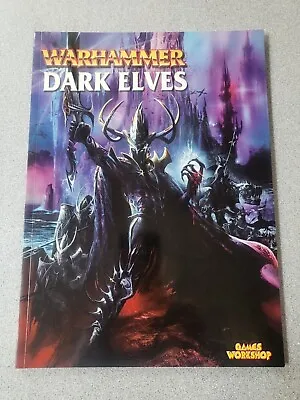 Warhammer Fantasy Battles Army Book Dark Elves Games Workshop Excellent Cond • £10