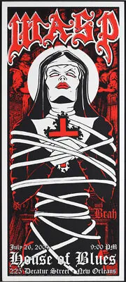 W.A.S.P. WASP House Of Blues New Orleans 2004 Silkscreen Poster Jason Cooper S/N • $74.99