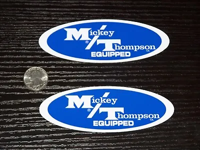 2 - Mickey Thompson Equipped - Decal/stickers  NHRA  NASCAR  Hot Rod  Custom • $3.50