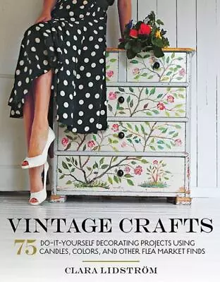 Vintage Crafts: 75 Do-It-Yourself Decorating Projects Using Candles Colors... • $5.51