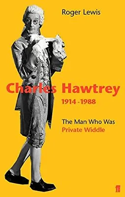 Charles Hawtrey 1914–1988: The Man Who... Lewis Roger • £5.99