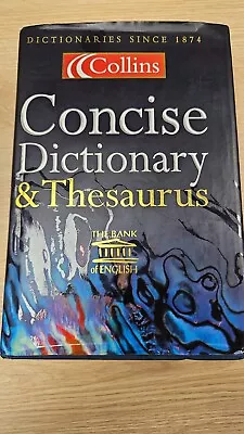 Collins Concise Dictionary And Thesarus • £2