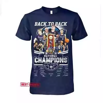 Best Choice-Uconn Huskies Back To Back National Champions 2024 T-Shirt • $22.99