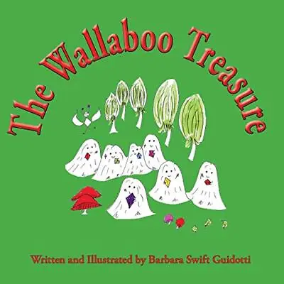 The Wallaboo Treasure (The Wallaboos). Guidotti 9780998567372 Free Shipping<| • £14.41
