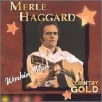 Country Gold: Workin Man - Audio CD By Haggard Merle - VERY GOOD • $5.98