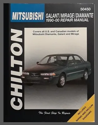 Chilton Mitsubishi Galant/Mirage/Diamante 1990-2000 Repair Manual - Softcover • $34.99