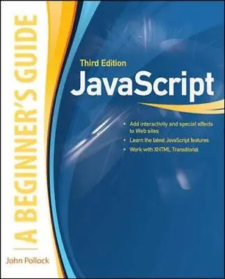 JavaScript A Beginner's Guide Third Edition By Pollock John Paperback Book • £3.49
