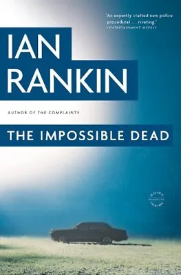 The Impossible Dead (Malcolm Fox)-Ian Rankin • £4.34