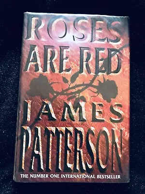 Roses Are Red By James Patterson (Hardcover 2000). • £5.99