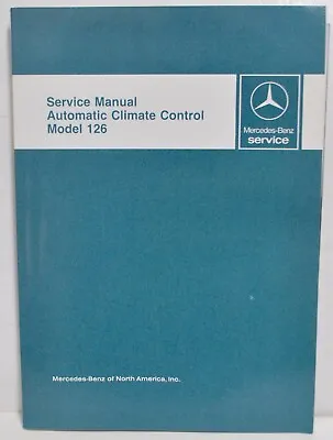 Mercedes Benz Model 126 Automatic Climate Control Factory Service Manual  • $55