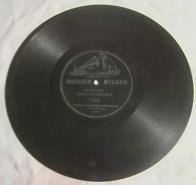 KENDLE'S FIRST REGIMENT BAND Single-Sided 78 -- MONARCH # 1730 -- YOU SLY PUSS • $23.45