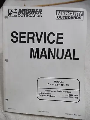 Mercury / Mariner Service Manual - Models 689.91015 - #90-827242R1 • $17