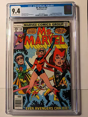 Ms. Marvel # 18 CGC 9.4 OW/W 1st Full App. Mystique Avengers App. June 1978 • $290