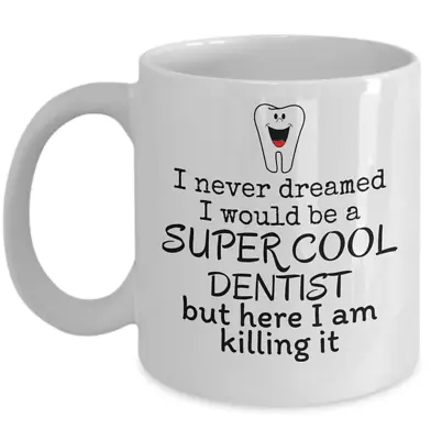 £18.32 • Buy Super Cool Dentist - Funny Stomatology Gift - Dental Practice Stomatologist Mug